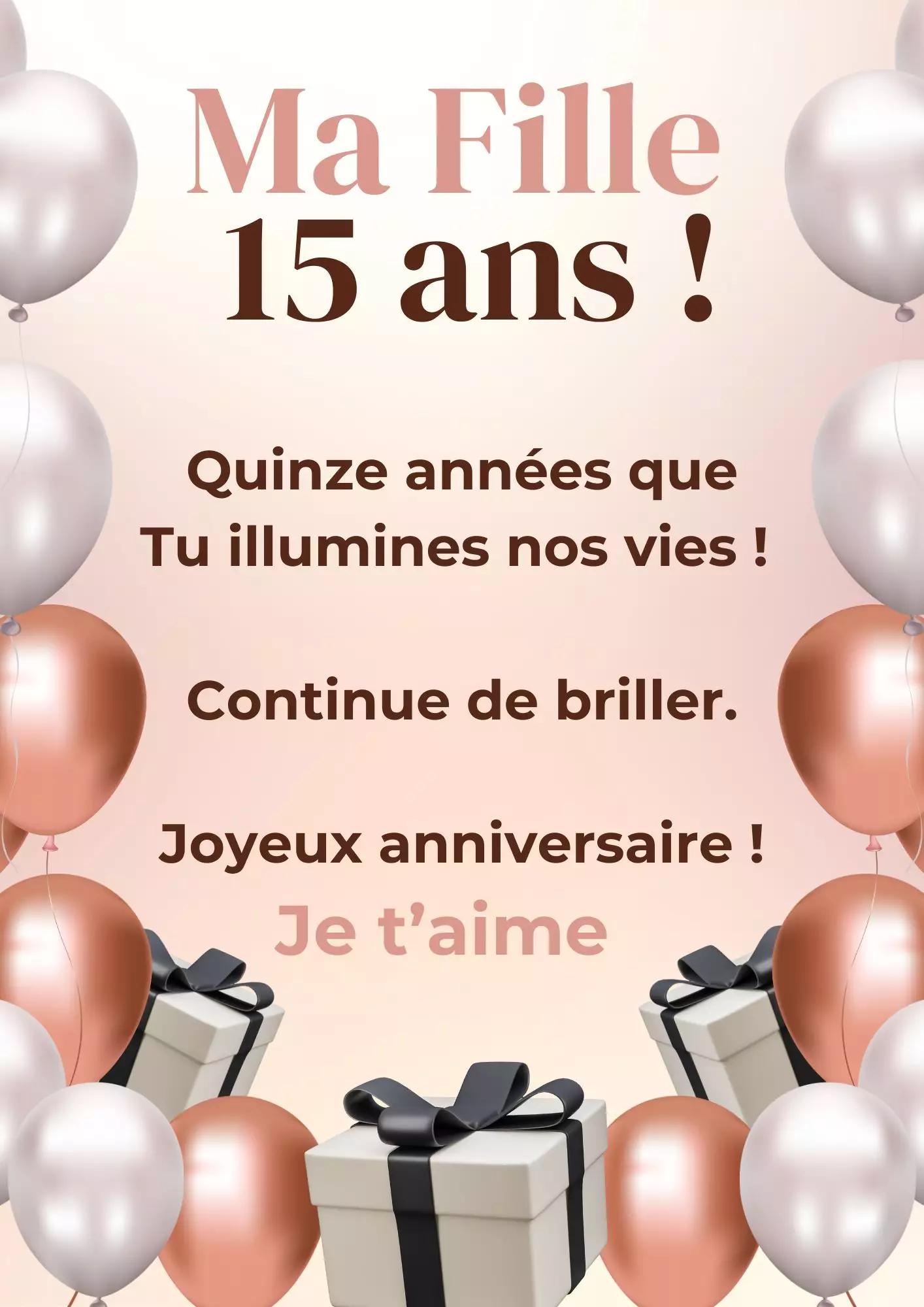Carte joyeux anniversaire 15 ans fille avec message touchant parents qui illumine nos vies