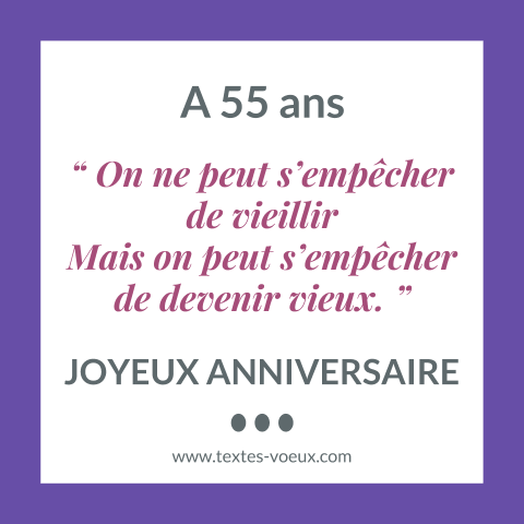 texte anniversaire 55 ans humour Textes D Anniversaire 55 Ans Message De Joyeux Anniversaire Original texte anniversaire 55 ans humour