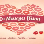 Message bisou SMS tendre pour l'amour, l'amitié et la famille – 40 modèles gratuits