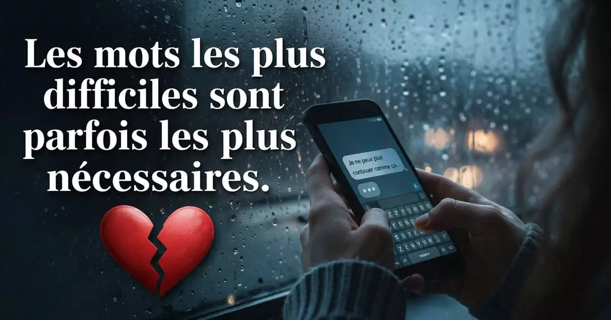 Lettre de Rupture — Mettre Fin avec Dignité — textes et messages gratuits