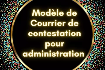 Modèle de lettre de contestation pour administration à télécharger en PDF et Word