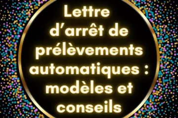 Stop prélèvements automatiques : modèle de lettre