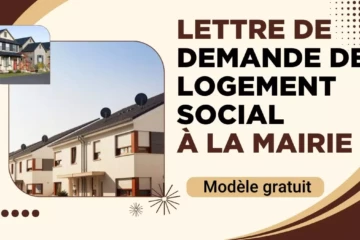 Exemple de lettre de demande de logement social à la mairie avec modèles gratuits en PDF et Word
