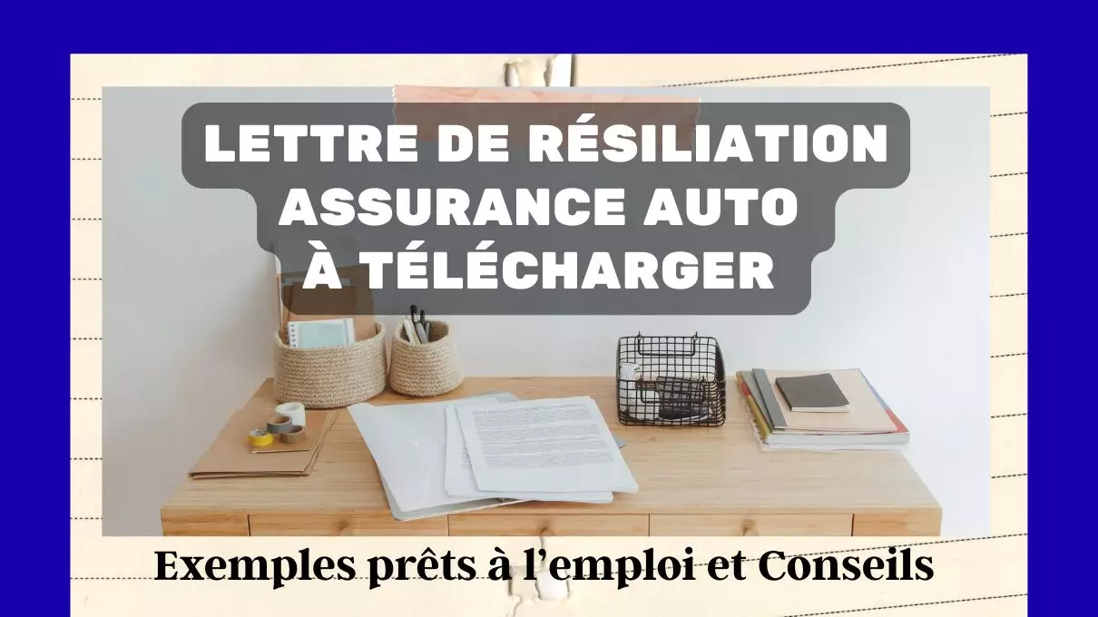 Modèle de lettre de résiliation assurance auto à télécharger en Word et PDF