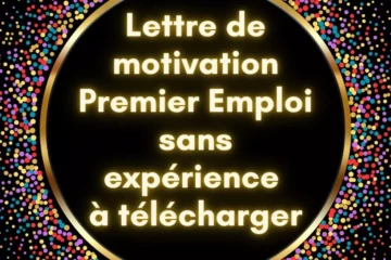 Modèle de lettre de motivation premier emploi sans expérience à télécharger