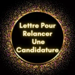 Modèles de lettres pour relancer une candidature