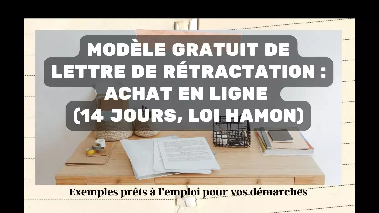 Modèle de lettre de rétractation après achat en ligne - exemple gratuit