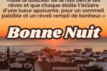 Souhaiter une bonne nuit avec une belle citation positive