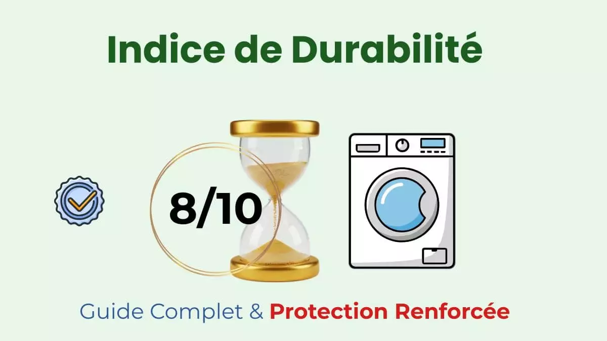 Nouvel indice de durabilité obligatoire sur électroménager téléviseurs lave-linge avec note sur 10 et symbole sablier