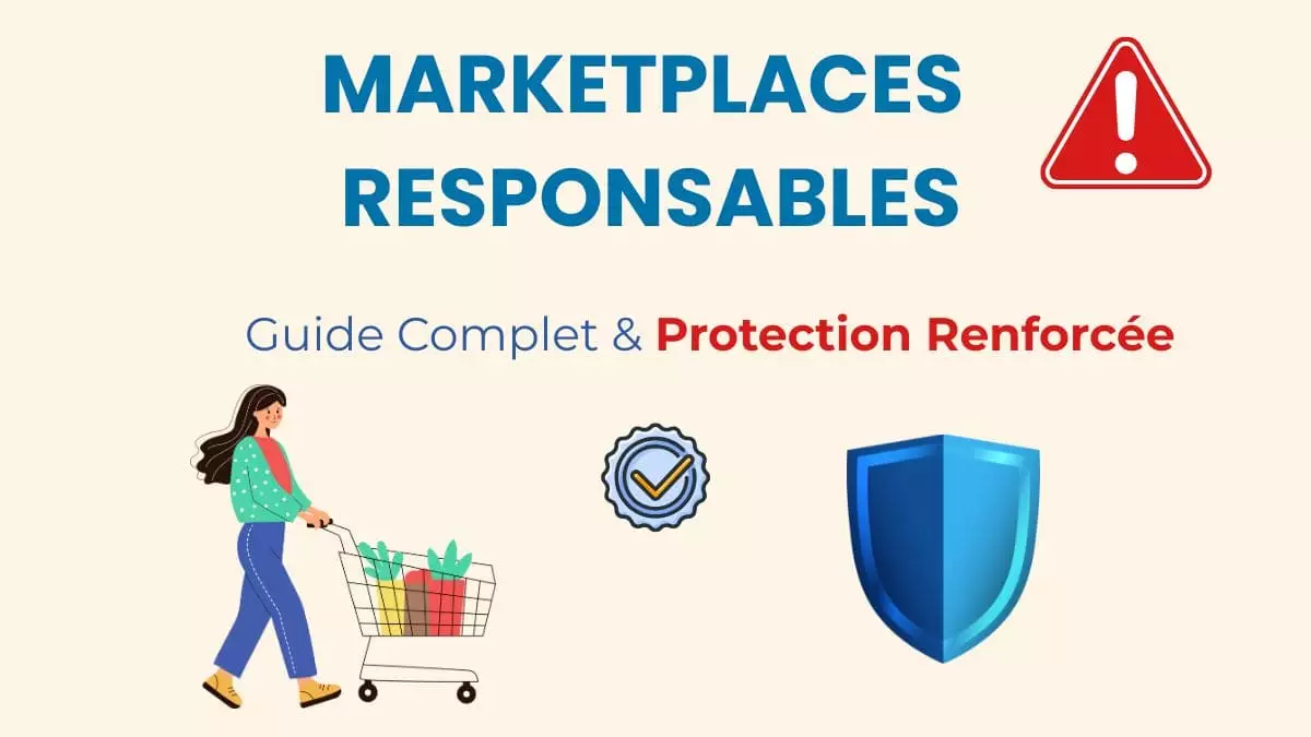 Nouvelles obligations des marketplaces en matière de sécurité et responsabilité des produits dangereux 2025