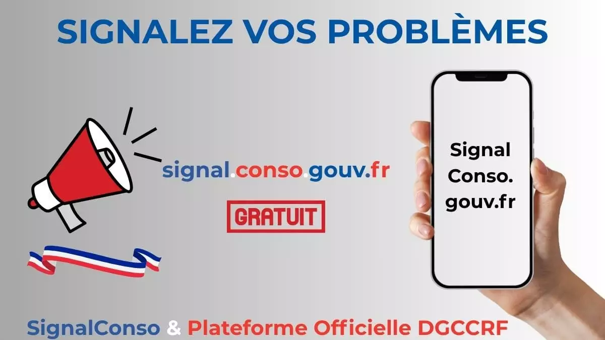 Plateforme SignalConso DGCCRF pour signaler gratuitement problèmes litiges consommation en ligne signal.conso.gouv.fr