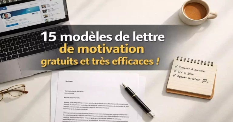 15 modèles de lettres gratuits et efficaces pour obtenir un entretien et convaincre un employeur