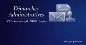 Démarches Administratives : Lettres et Guides Gratuits Démarches Administratives : Lettres et Guides Gratuits - Modèle gratuit