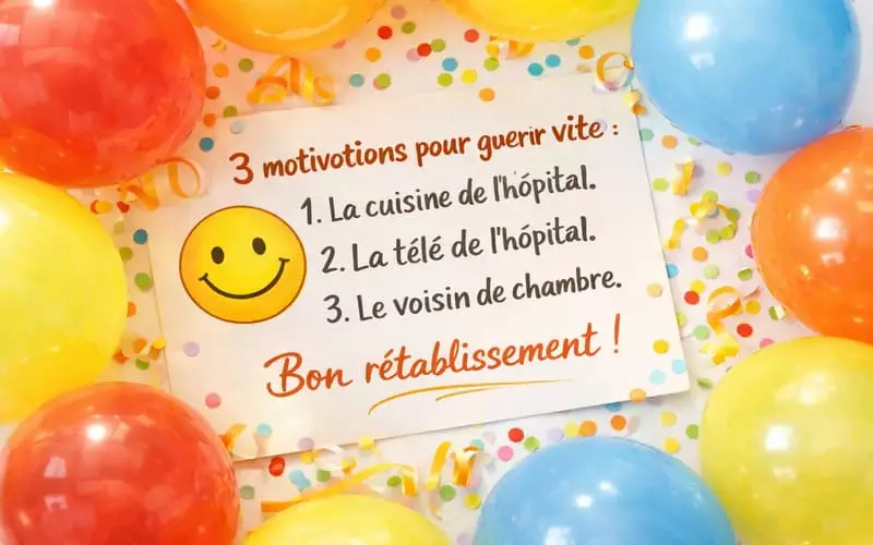 Messages humoristiques bon rétablissement — ballons colorés et carte drôle pour faire sourire
