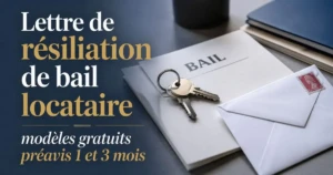 Résiliation de bail locataire : modèles de lettres gratuits préavis 1 et 3 mois