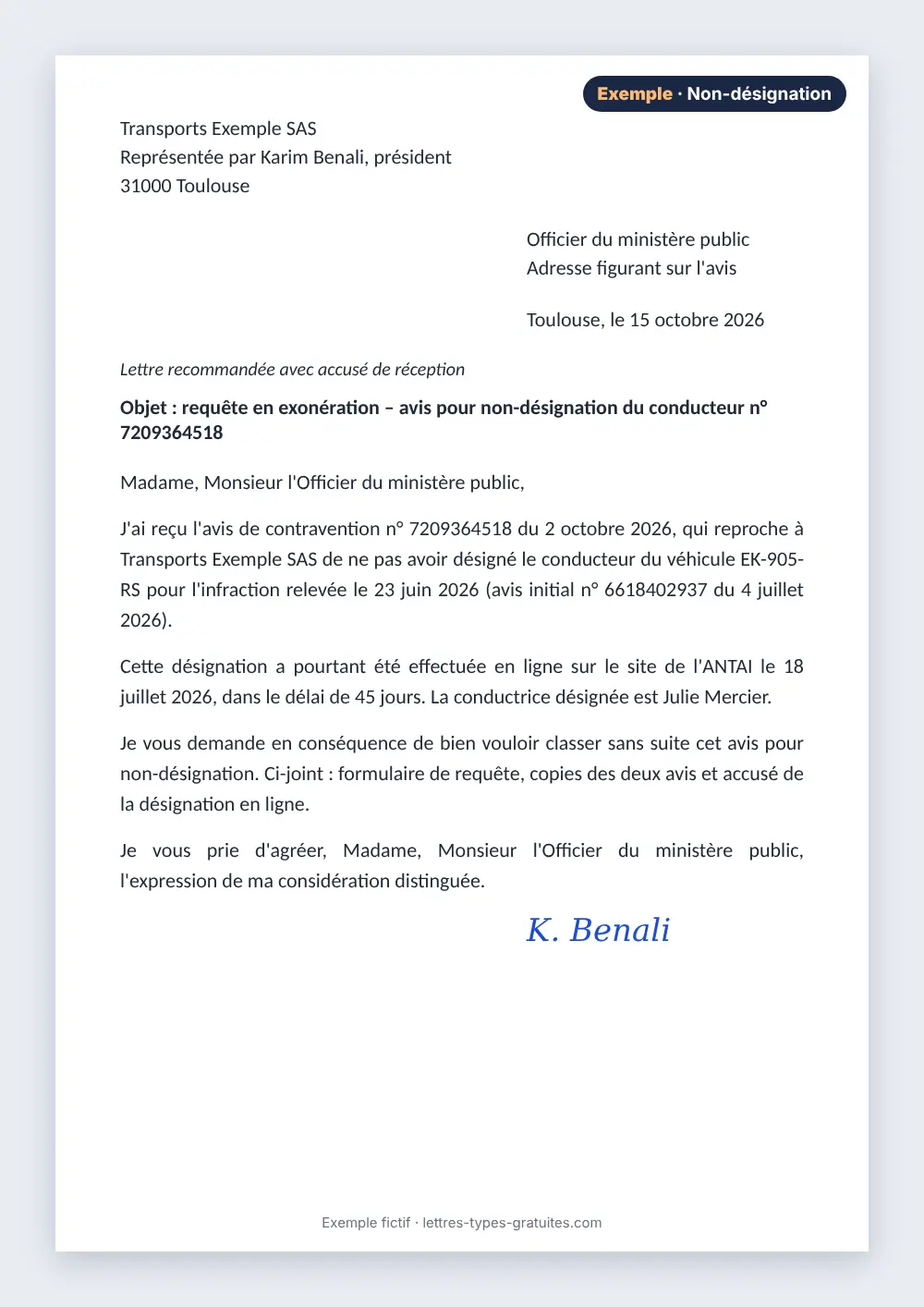 Contestation d'une amende pour non-désignation : exemple rempli Exemple de requête contre une amende pour non-désignation du conducteur remplie, désignation faite en ligne dans les 45 jours